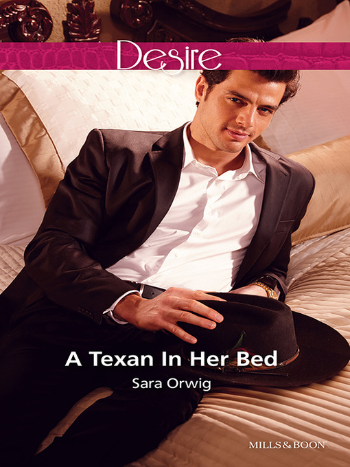 Cover image for A Texan In Her Bed